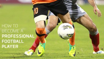 How To Become A Professional Football (Soccer) Player